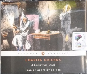 A Christmas Carol written by Charles Dickens performed by Geoffrey Palmer on Audio CD (Unabridged)